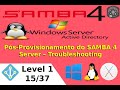 🗂 Pós-Provisionamento do SAMBA 4 Server – Troubleshooting Level 1