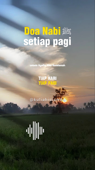 Doa Rasul Setiap Pagi #kuliahislam #kajianislam #dakwah #ceramah #fyp