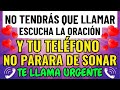 RECIBIRÁS LA LLAMADA URGENTE DE TU SER ESPECIAL PARA DECIRTE QUE NO PUEDE VIVIR SIN TI