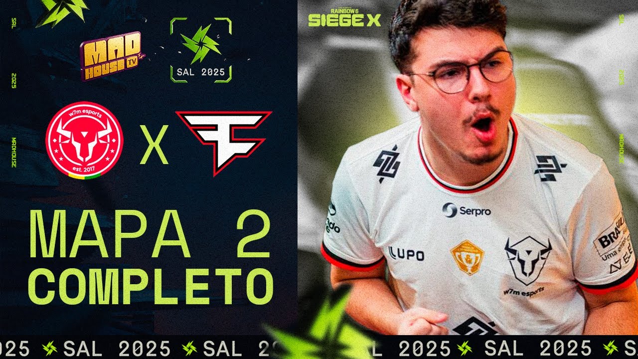 W7M ESPORTS X FAZE CLAN (R6 SIEGE X) - MAPA 2 | SAL 2025 - JOGO COMPLETO