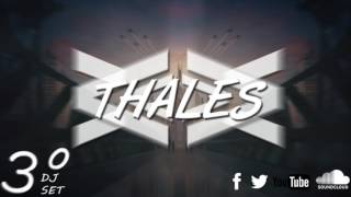 3° DJ SET by Thales [OUT NOW]