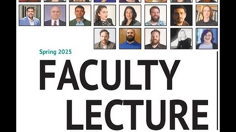 Faculty Lecture Series - Chris Kam