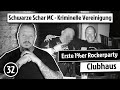 Erste 1%er Clubhaus Party im Clubhaus | Schwarze Schar MC &amp; Excel für kriminelle | Teil 32