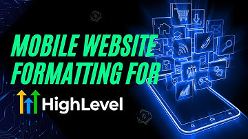 How To Edit and format Mobile Version Websites/Landing Pages In Go Highlevel!