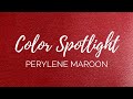 Color Spotlight: Perylene Maroon (PR179) | Season 3