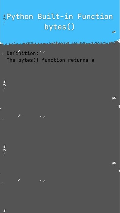 Python Built-in Function bytes() - YouTube