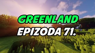 Greenland ► Epizoda 71. 🍀💚