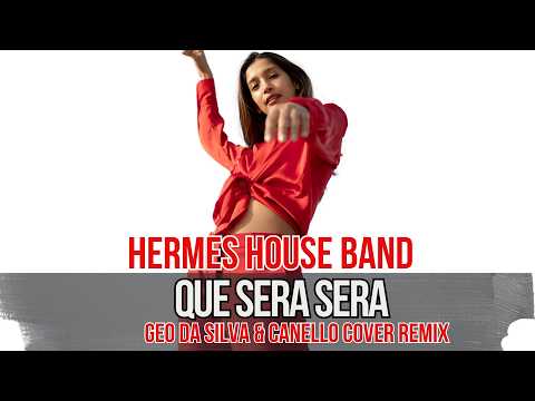 Geo Da Silva & Canello - Que Sera Sera (Hermes House Band - Dance Cover) instrumental mix