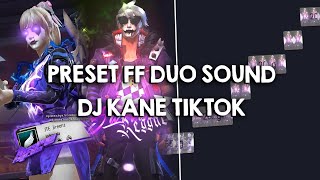 PRESET FF 5MB   XML SOUND DJ KANE TIKTOK