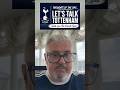 THOUGHTS OF THE DAY... LET'S TALK TOTTENHAM! Survival at Stamford Bridge?! Chelsea v Spurs