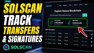 How to setup Solscan to track Solana transfers and signatures - Beginner Guide