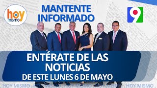 Titulares de prensa dominicana lunes 06 de mayo 2024 | Hoy Mismo
