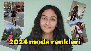 2024 Moda Renkleri Neler??