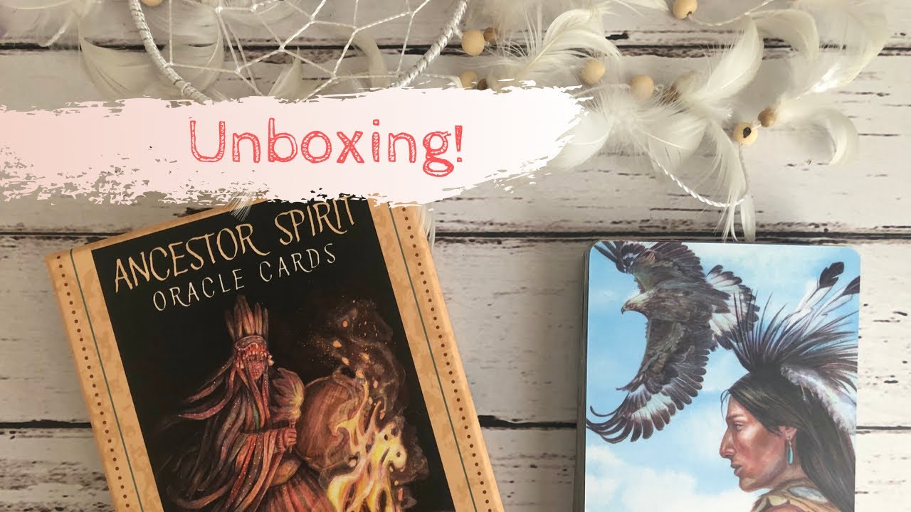 🌟Ancestor Spirit Oracle Cards🌟 unboxing - YouTube