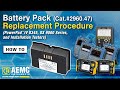 Battery Pack Cat. #2960.47 Replacement Procedure