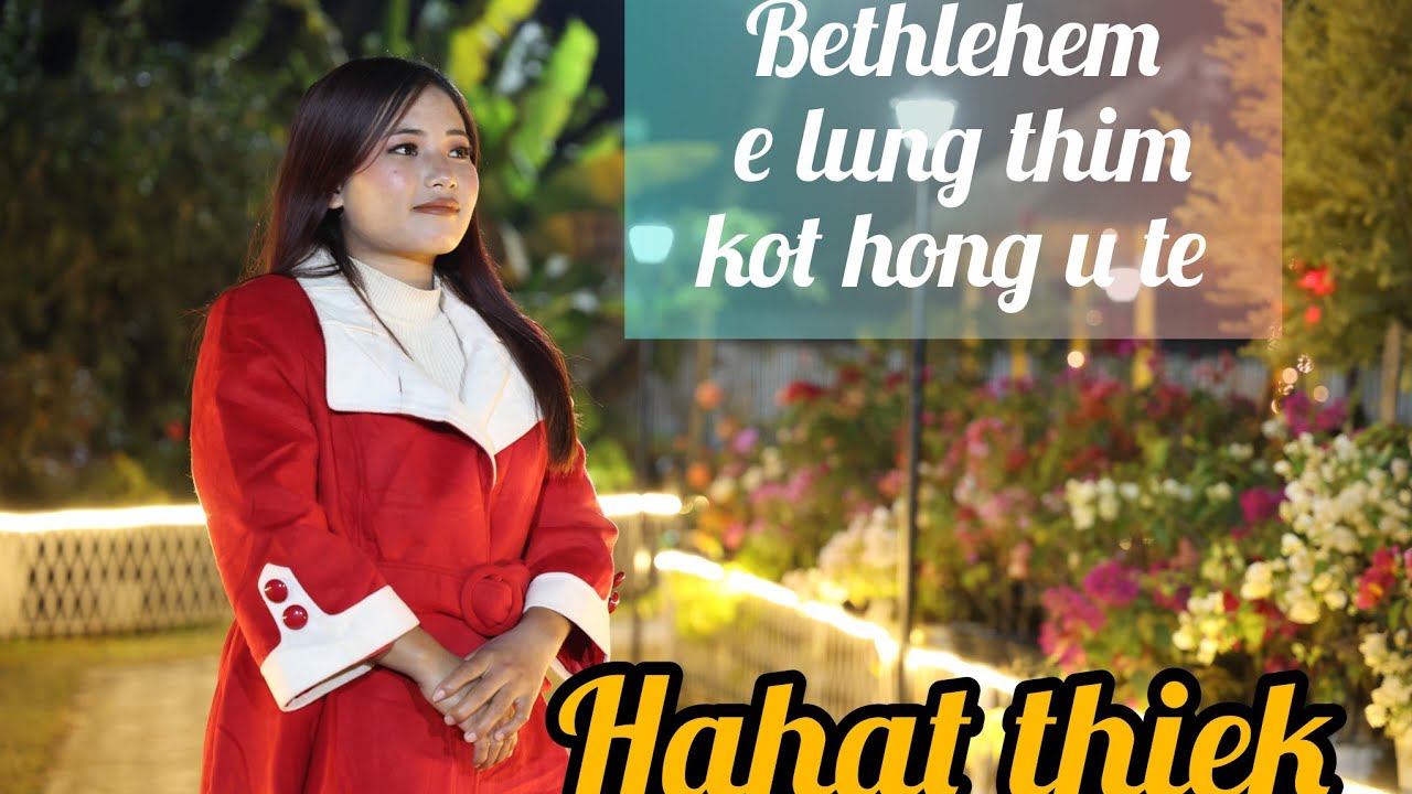 AHUNG PENG'E NANG LE KEIDIN (Hahat Thiek) official music video