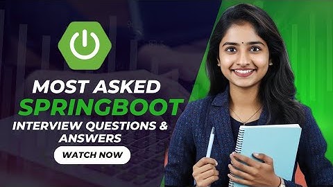 Most Asked Springboot Interview Questions And Answers |Springboot Interview Preparation 2024