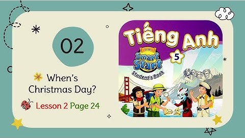 Smart Start 5 Unit 2 Lesson 2 When