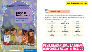 Pembahasan Soal Latihan Bahasa Indonesia Kelas VI Halaman 79