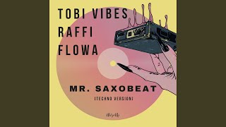 Download lagu Mr. Saxobeat (Techno Version)
