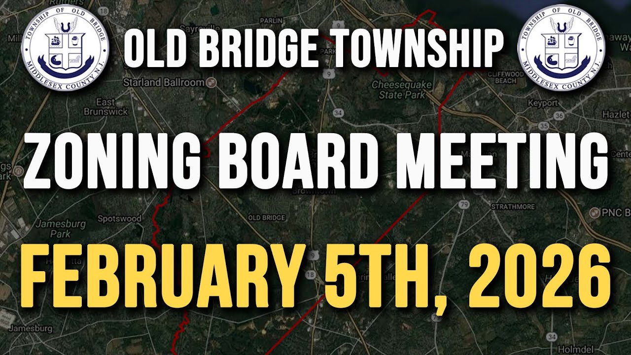 Old Bridge Township Zoning Board Meeting February 5th, 2026