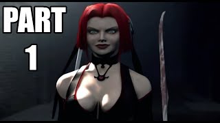 BloodRayne: ReVamped Walkthrough Gameplay Part 1 - INTRO