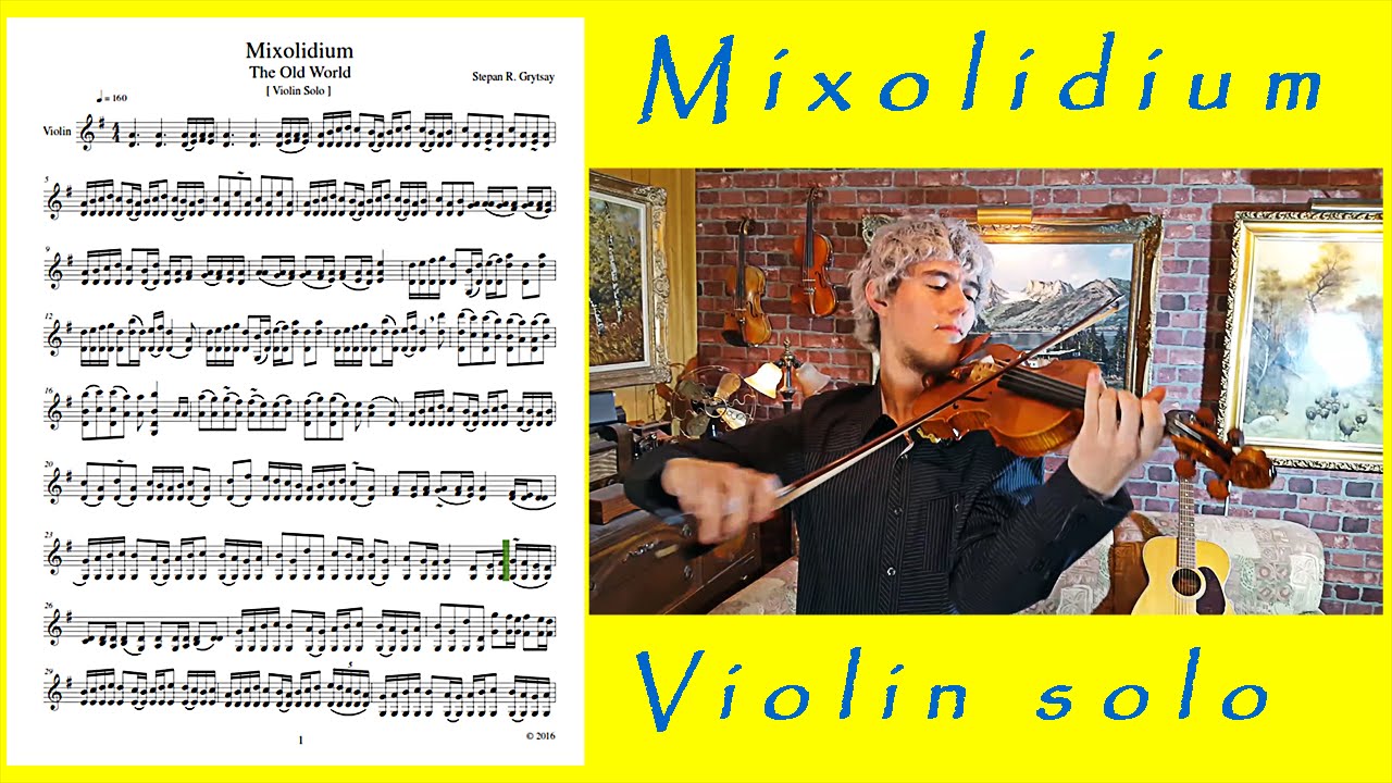 Violin Sheet Music Mixolidium The Old World Youtube