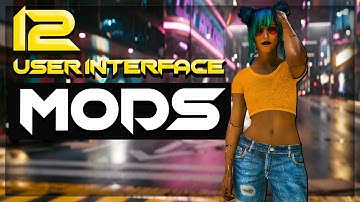 BEST User Interface Mods for Cyberpunk 2077 - Top 12 mods