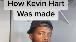 How Kevin Hart was made #shorts