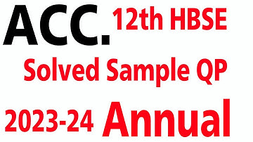 solved sample question paper accountancy class 12 hbse annual exams 2023-24 haryana board by Vijay