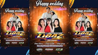 🔴 LIVE STREAM LIBAZ MUSIC ::  HAPPY WEDDING  \