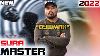 Master Sura - ДУШМАН - КУРНАМАК 2022