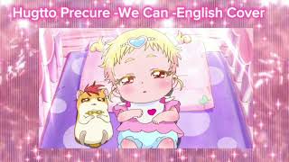 🌸🎉🌸 HUGtto! Precure opening ~ We can!!! ~ English version Fan-cover 2024🌸🎉🌸