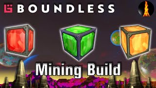 Mining Build | Skill Suggestions | Boundless v221