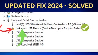 ✅updated 2024 fix unknown usb device device descriptor request failed windows 11/10
