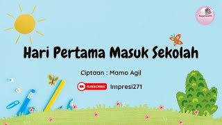 Lagu Hari Pertama Masuk Sekolah