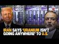 Iran Rejects Trump’s Uranium Transfer Plan Ahead Of Islamabad Talks 2.0 On Monday | #islamabad #iran