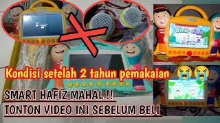 REVIEW SMART HAFIZ SETELAH 2 TAHUN PEMAKAIAN, YAKIN MASIH MAU BELI ?