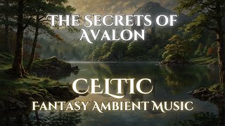 Ancient Echoes: Timeless Celtic Music Inspired by Avalon's Lore