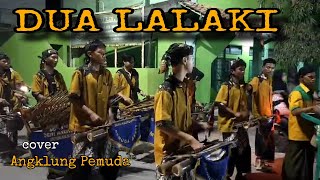 Download Lagu DUA LALAKI Angklung Pemuda (cover) MP3