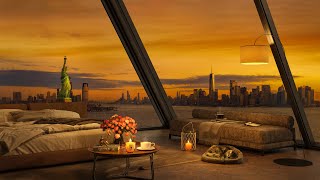 New York City view Sunset 🍂 Cozy Bedroom with Jazz Music for Relax, Study, Chill & Deep Sleep by Cozy Apartment 1,751 views 7 months ago 23 hours