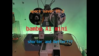 bambu a1 mini ams lite space saver v1.2  #3dprinter #bambulab #a1mini #ams by aim6mac 3,166 views 5 months ago 5 minutes, 41 seconds