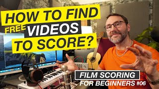 How to find Videos to Practise Scoring  Film Scoring For Beginners E06