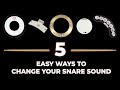 5 Easy Ways To Change Your Snare Drum Sound!