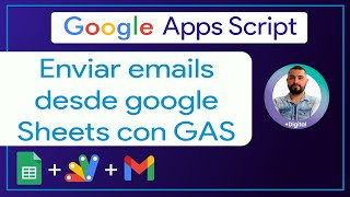 Google Sheets - Cómo enviar correos electrónicos usando una plantilla en sheets y Apps Script