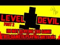 Level Devil part 2 eto kothin kn eita
