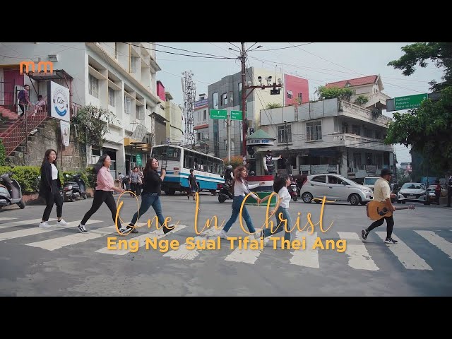 One in Christ - Eng nge sual ti fai thei ang? (Official MV) class=