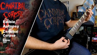Cannibal Corpse Edible Autopsy Guitar Cover Tabs
