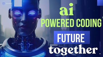 AI-Powered Coding: A Future Together!