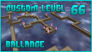 Custom Level 66 | Ballance
